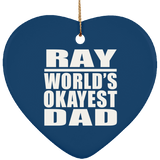 Ray World's Okayest Dad - Heart Ornament