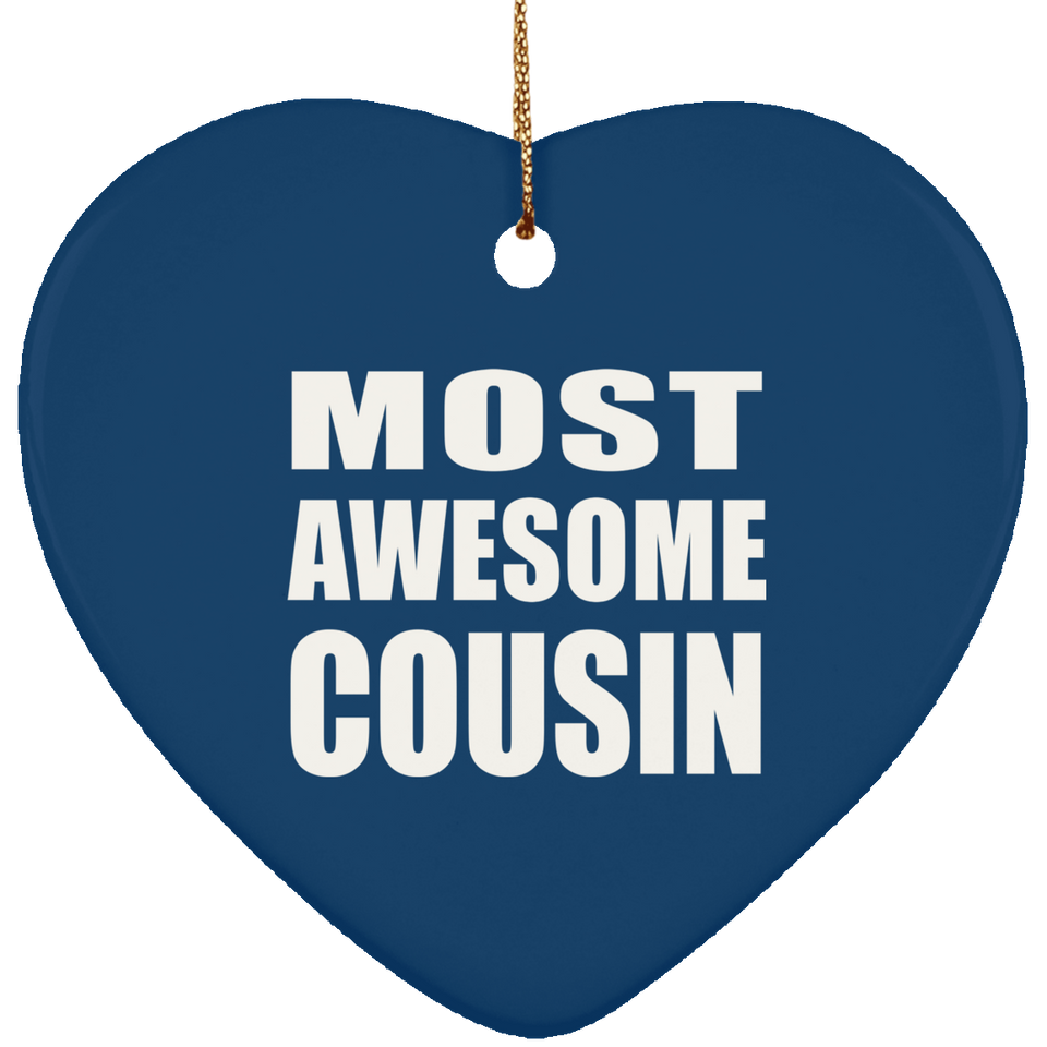 Most Awesome Cousin - Heart Ornament