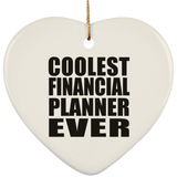 Coolest Financial Planner Ever - Heart Ornament