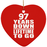 97th Anniversary 97 Years Down Lifetime To Go - Heart Ornament