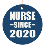 Nurse Since 2020 - Circle Ornament