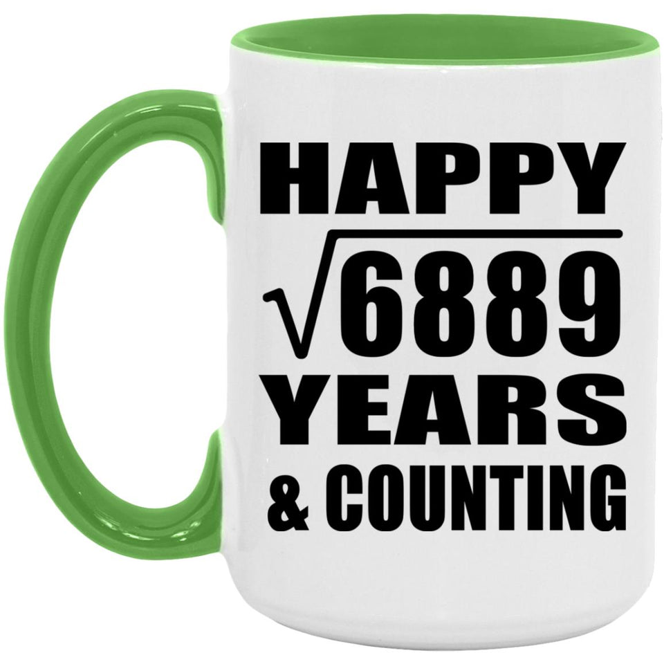 Happy 83rd Anniversary Square Root of 6889 Years & Counting - 15oz Accent Mug Green