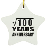 10th Anniversary Square Root of 100 Years Anniversary - Star Ornament