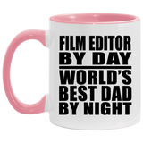Film Editor By Day World's Best Dad By Night - 11oz Accent Mug Pink