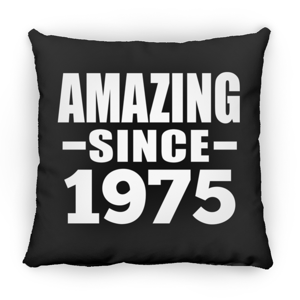 49th Birthday Amazing Since 1975 - Throw Pillow Black