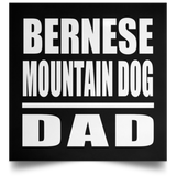 Bernese Mountain Dog Dad - Poster Square