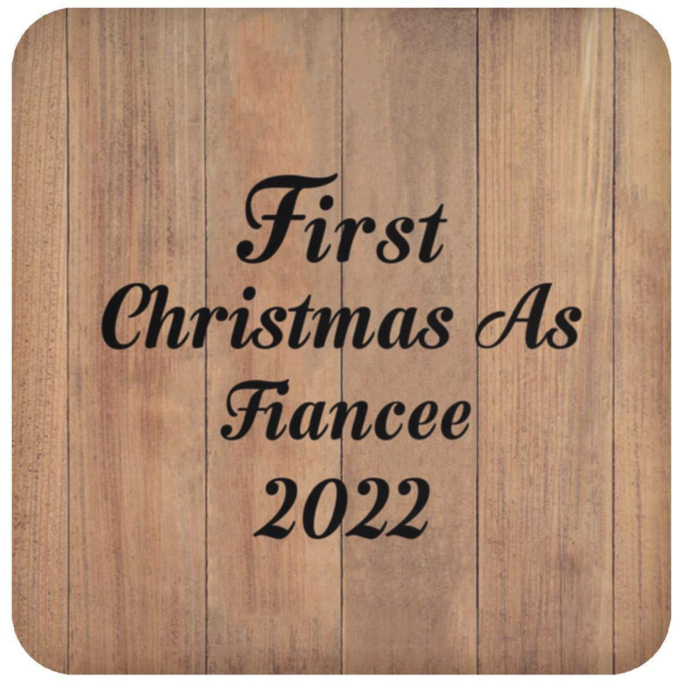 First Christmas As Fiancee 2022 - Drink Coaster C