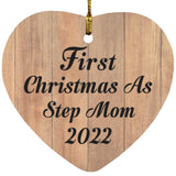 First Christmas As Step Mom 2022 - Heart Ornament C