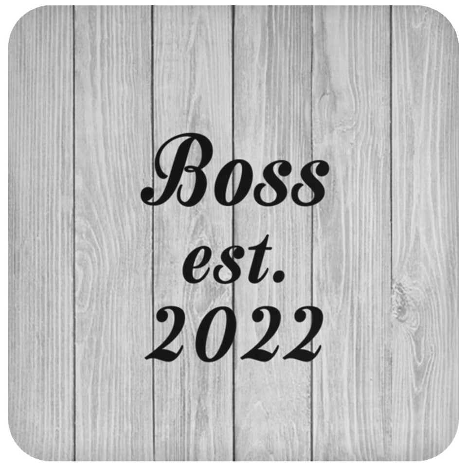 Boss Established Est. 2022 - Drink Coaster F