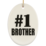 Number One #1 Brother - Oval Ornament
