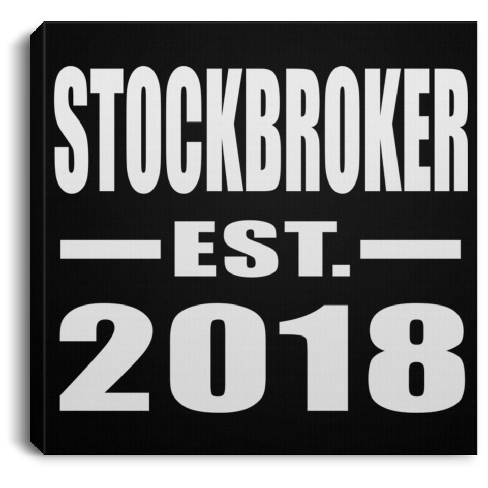 Stockbroker Established EST. 2018 - Canvas Square