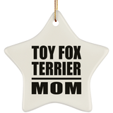 Toy Fox Terrier Mom - Star Ornament