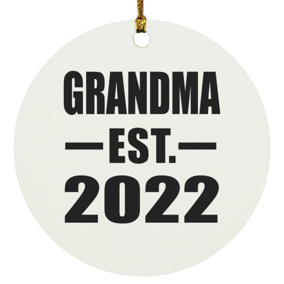 Grandma Established EST. 2022 - Circle Ornament