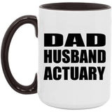 Dad Husband Actuary - 15oz Accent Mug Black