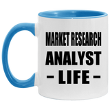 Market Research Analyst Life - 11oz Accent Mug Blue