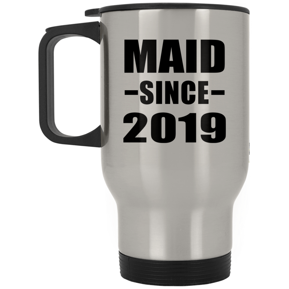 Maid Since 2019 - Silver Travel Mug