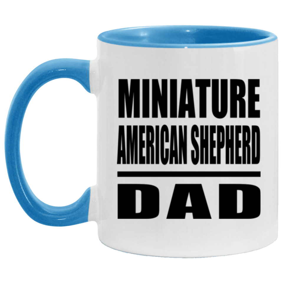 Miniature American Shepherd Dad - 11oz Accent Mug Blue