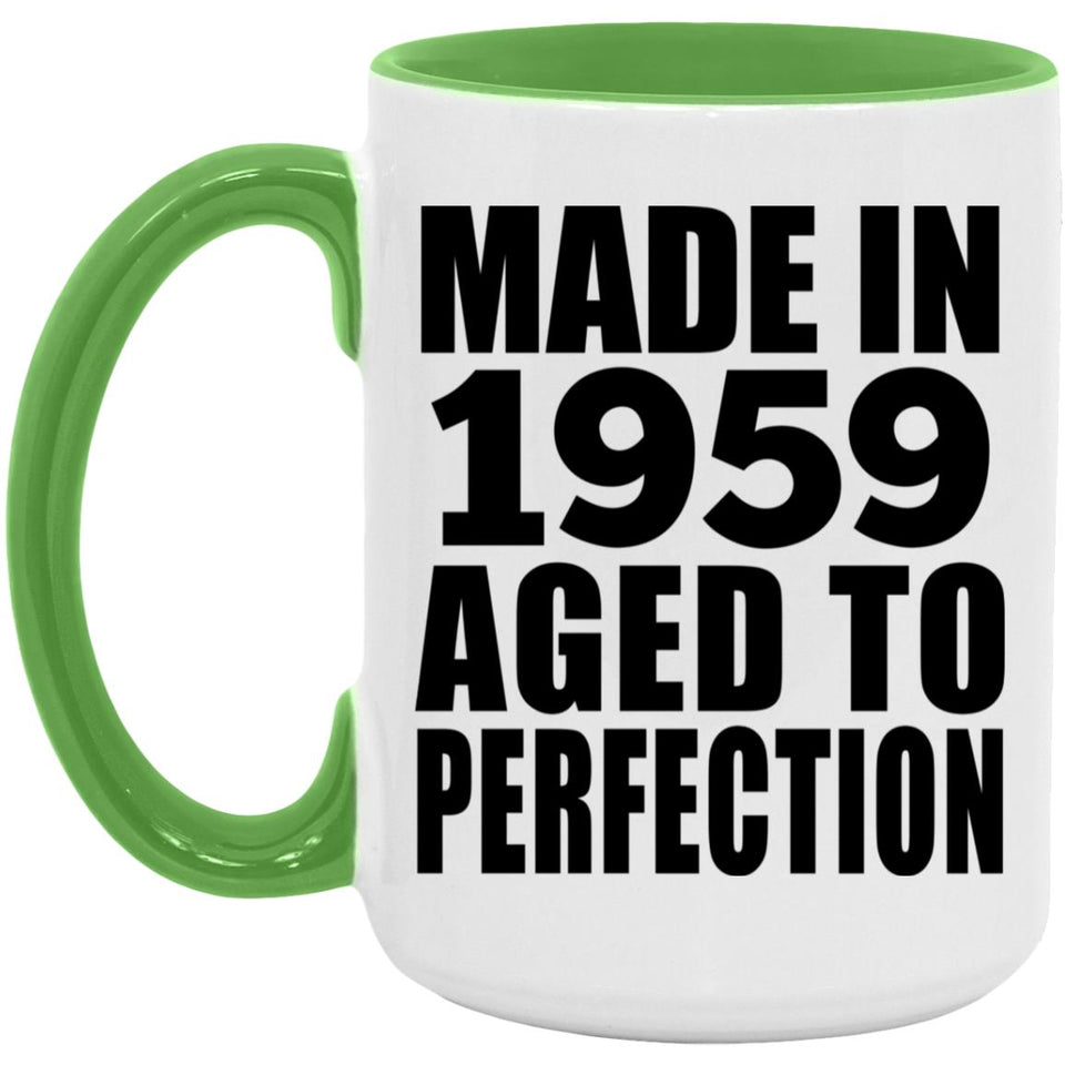 65th Birthday Made In 1959 Aged to Perfection - 15oz Accent Mug Green