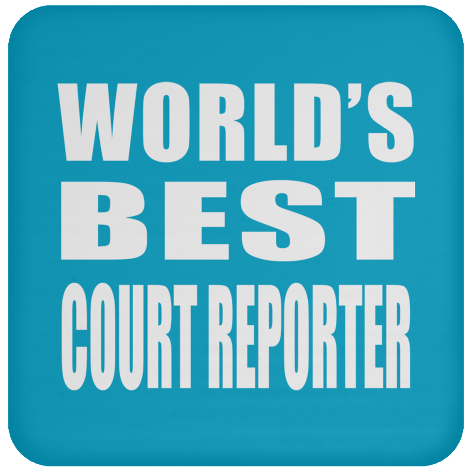 World's Best Court Reporter - Drink Coaster