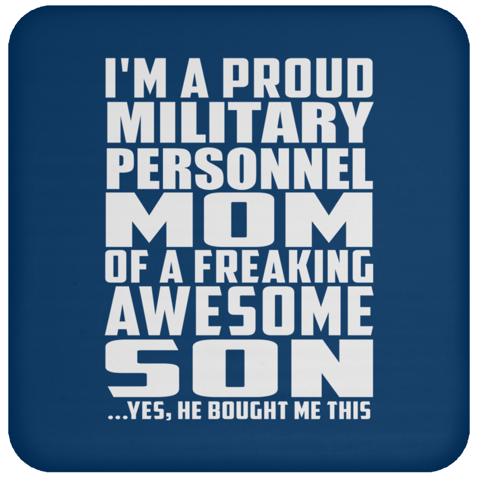 Proud Military Personnel Mom Of Awesome Son - Drink Coaster
