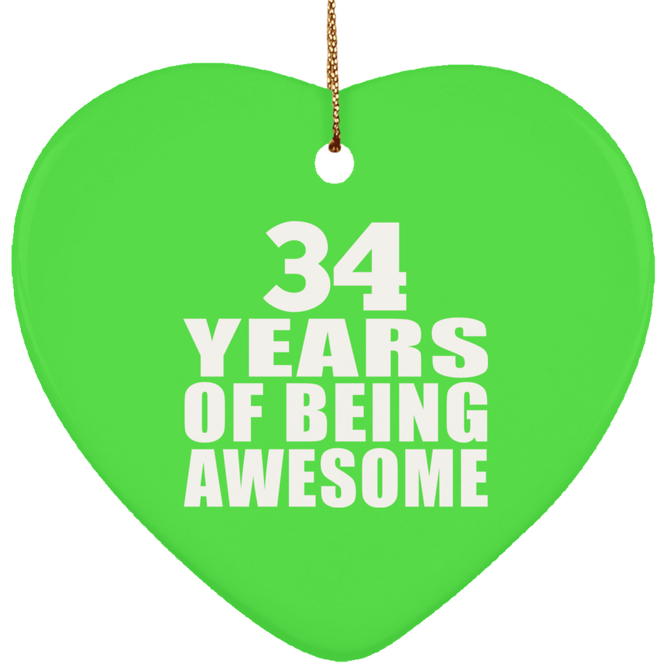 34th Birthday 34 Years Of Being Awesome - Heart Ornament