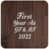 First Year As Gf & Bf 2022 - Drink Coaster D