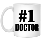 Number One #1 Doctor - 11 Oz Coffee Mug
