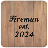 Fireman Established Est. 2024 - Drink Coaster C