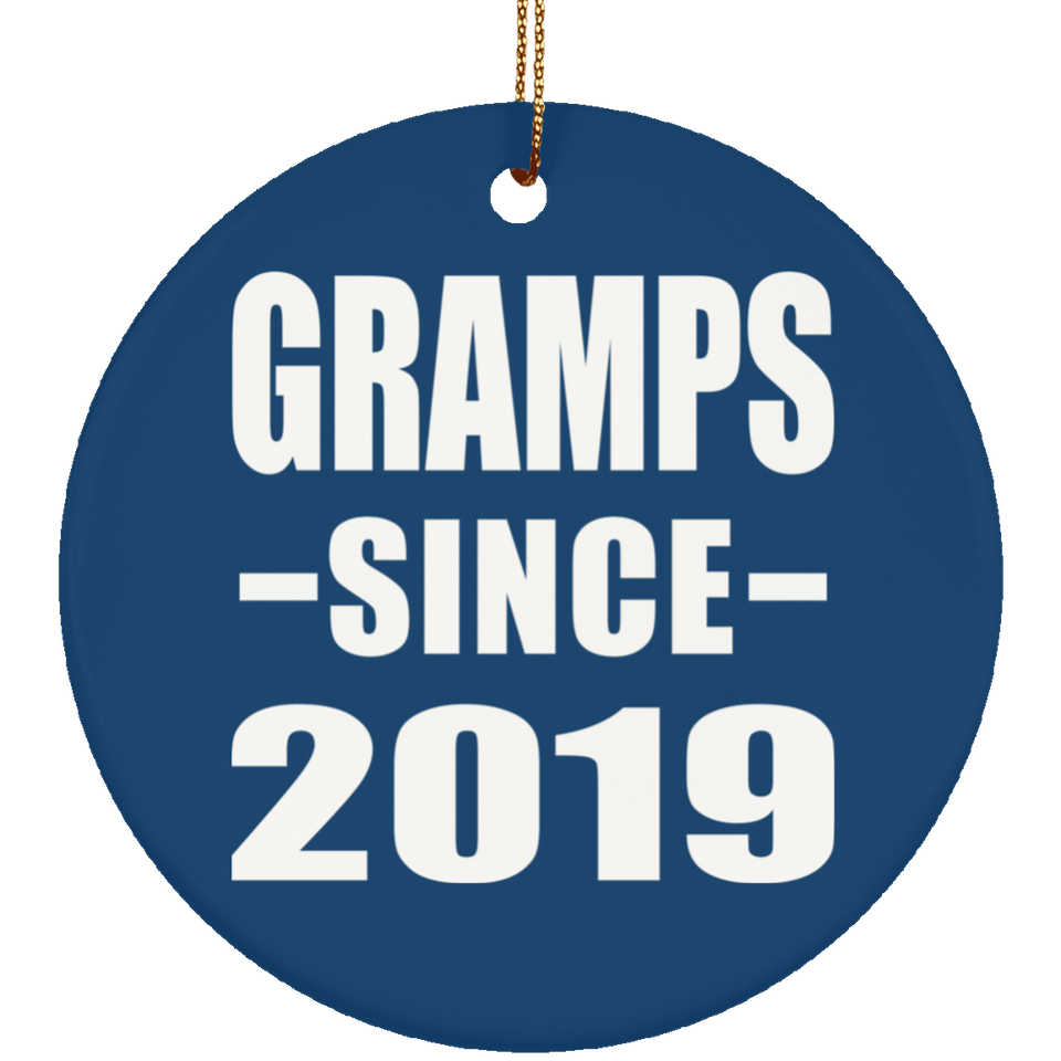 Gramps Since 2019 - Circle Ornament