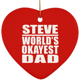 Steve World's Okayest Dad - Heart Ornament