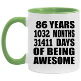 86th Birthday 86 Years 1032 Months 31411 Days Of Awesome - 11oz Accent Mug Green