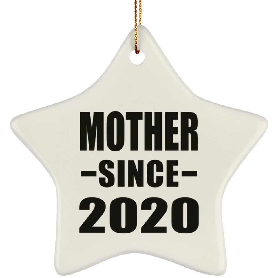 Mother Since 2020 - Star Ornament