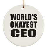 World's Okayest CEO - Circle Ornament