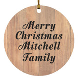 Merry Christmas Mitchell Family - Circle Ornament C
