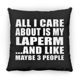 All I Care About Is My Laperm - Throw Pillow Black