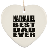 Nathaniel Best Dad Ever - Heart Ornament