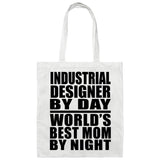 Industrial Designer By Day World's Best Mom By Night - Tote Bag White