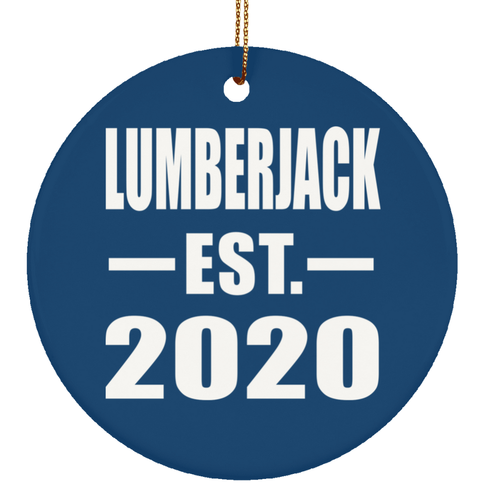 Lumberjack Established EST. 2020 - Circle Ornament