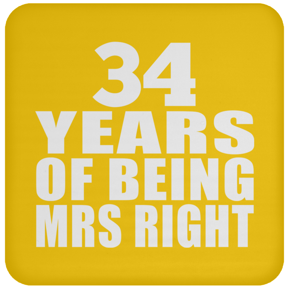 34th Anniversary 34 Years Of Being Mrs Right - Drink Coaster