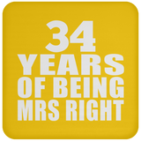 34th Anniversary 34 Years Of Being Mrs Right - Drink Coaster