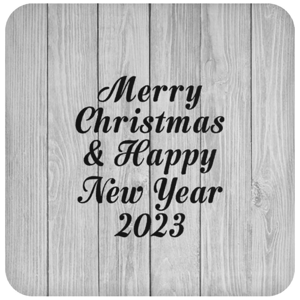 Merry Christmas & Happy New Year 2023 - Drink Coaster F