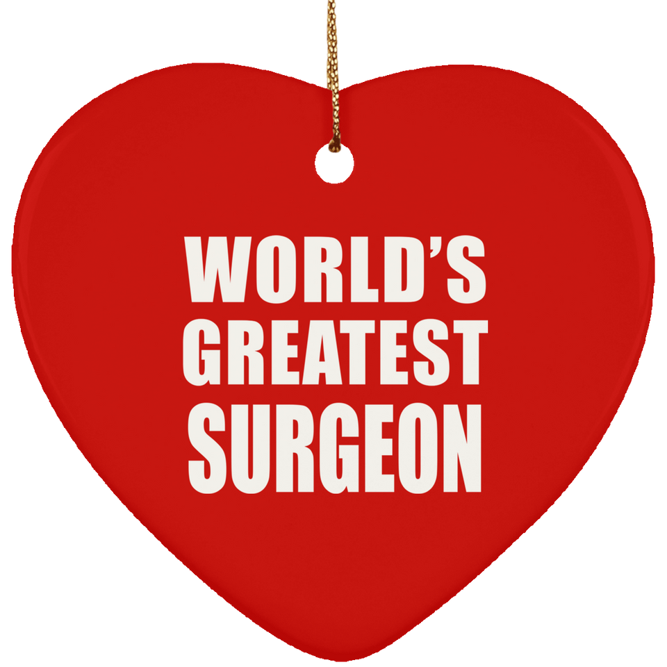 World's Greatest Surgeon - Heart Ornament