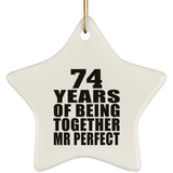 74th Anniversary 74 Years Of Being Mr Perfect - Star Ornament