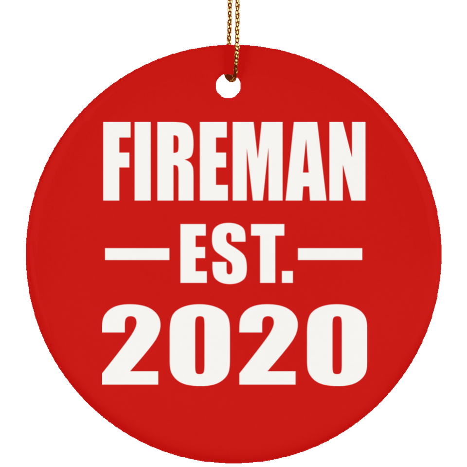 Fireman Established EST. 2020 - Circle Ornament