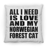 All I Need Is Love And My Norwegian Forest Cat - Throw Pillow