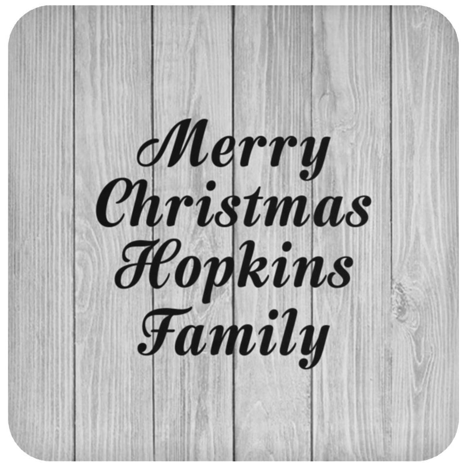 Merry Christmas Hopkins Family - Drink Coaster F