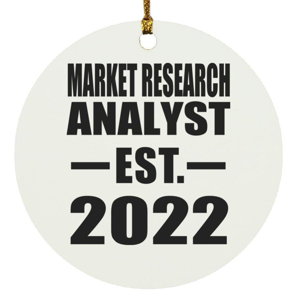 Market Research Analyst Established EST. 2022 - Circle Ornament