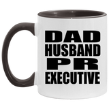 Dad Husband PR Executive - 11oz Accent Mug Black