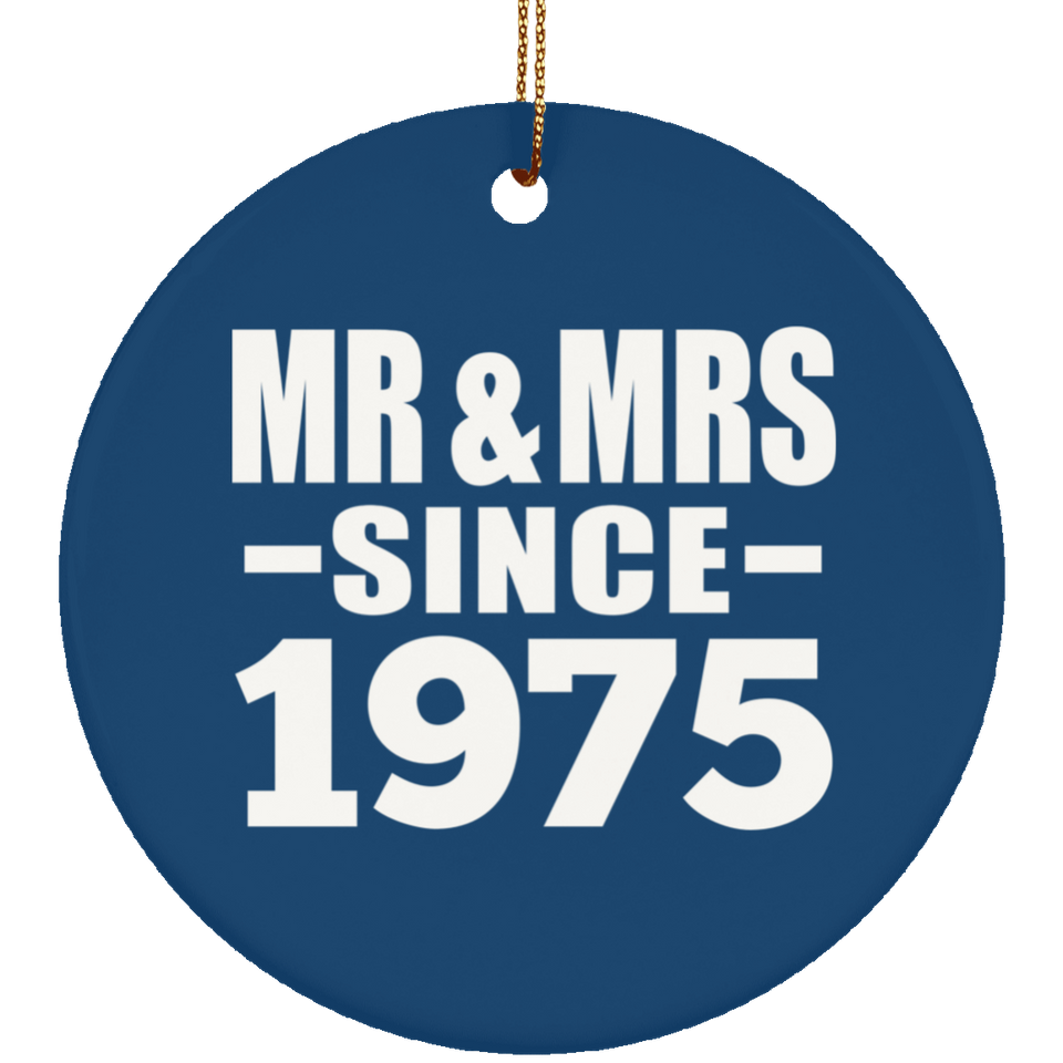49th Anniversary Mr & Mrs Since 1975 - Circle Ornament