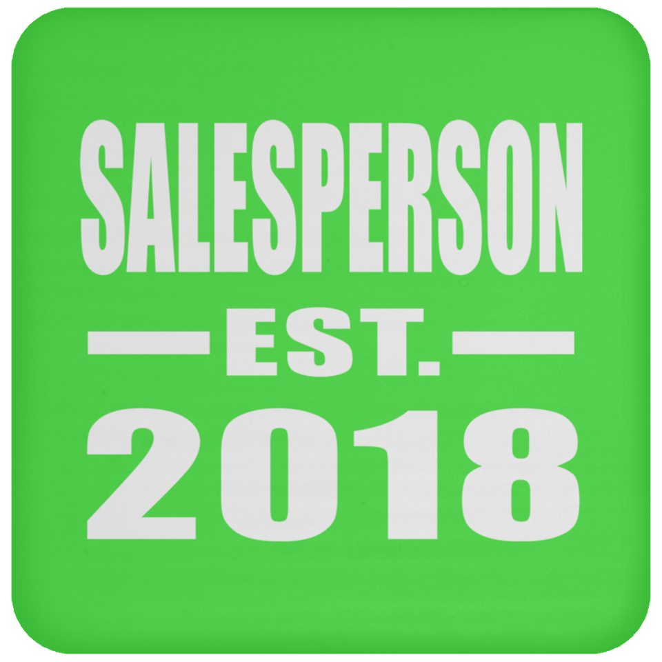 Salesperson Established EST. 2018 - Drink Coaster
